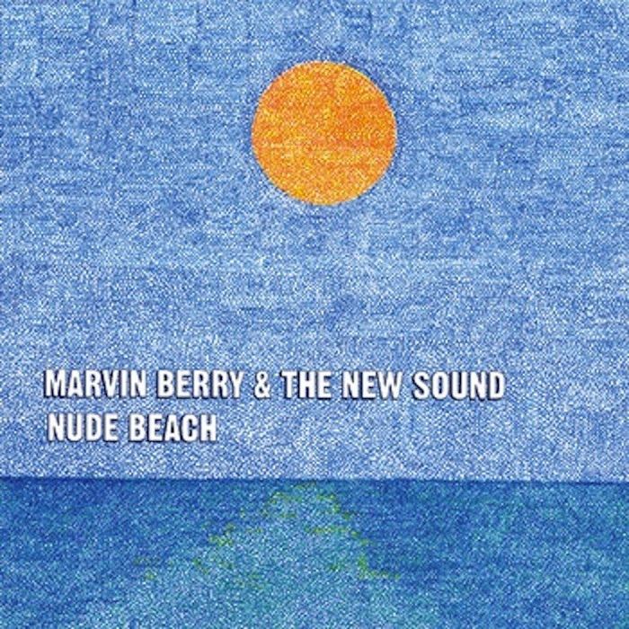 Nude Beach: Split with Marvin Berry & the New Sound